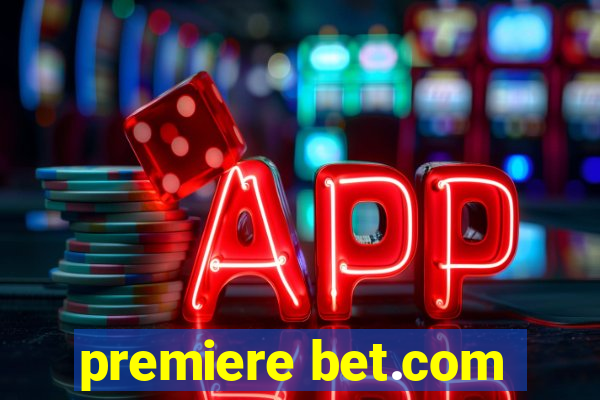 premiere bet.com